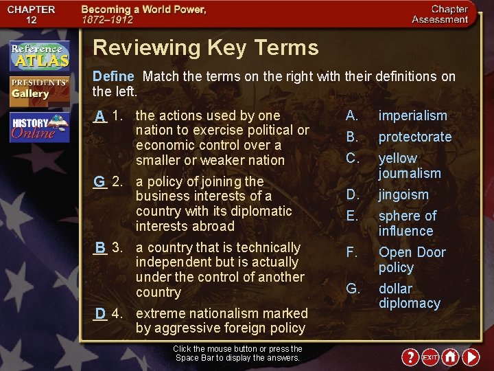 Reviewing Key Terms Define Match the terms on the right with their definitions on