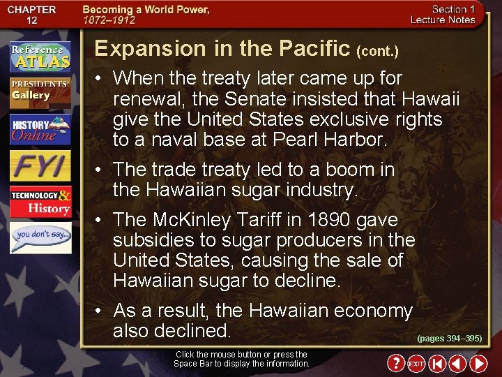 Expansion in the Pacific (cont. ) • When the treaty later came up for