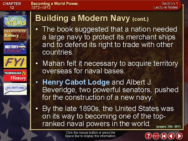 Building a Modern Navy (cont. ) • The book suggested that a nation needed