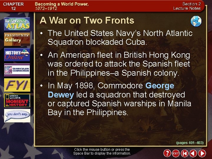 A War on Two Fronts • The United States Navy’s North Atlantic Squadron blockaded