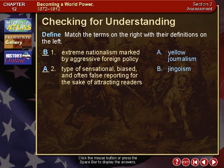 Checking for Understanding Define Match the terms on the right with their definitions on