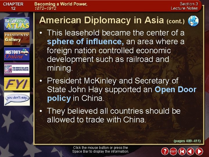 American Diplomacy in Asia (cont. ) • This leasehold became the center of a