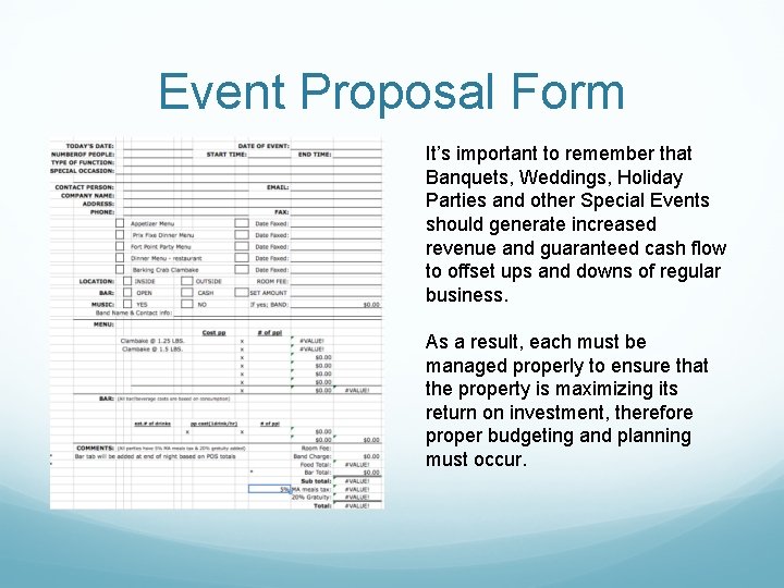 Event Proposal Form It’s important to remember that Banquets, Weddings, Holiday Parties and other