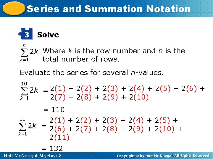 Series and Summation Notation 3 Solve Where k is the row number and n