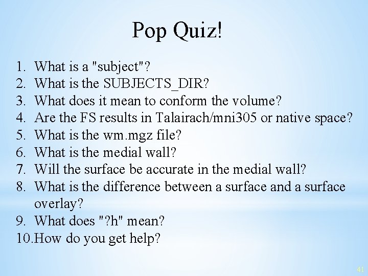 Pop Quiz! 1. 2. 3. 4. 5. 6. 7. 8. What is a "subject"?