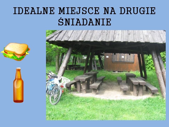 IDEALNE MIEJSCE NA DRUGIE ŚNIADANIE 