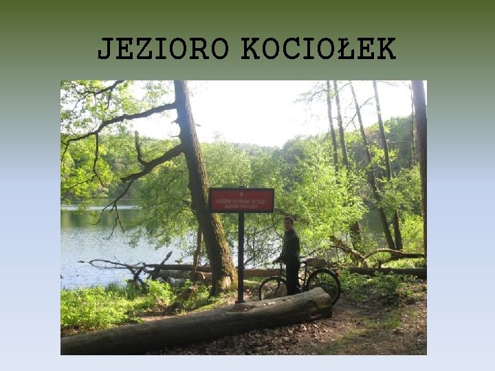 JEZIORO KOCIOŁEK 