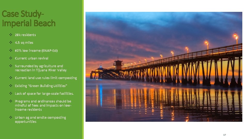Case Study. Imperial Beach v 28 k residents v 4. 5 sq miles v Case Study. Imperial Beach v 28 k residents v 4. 5 sq miles v