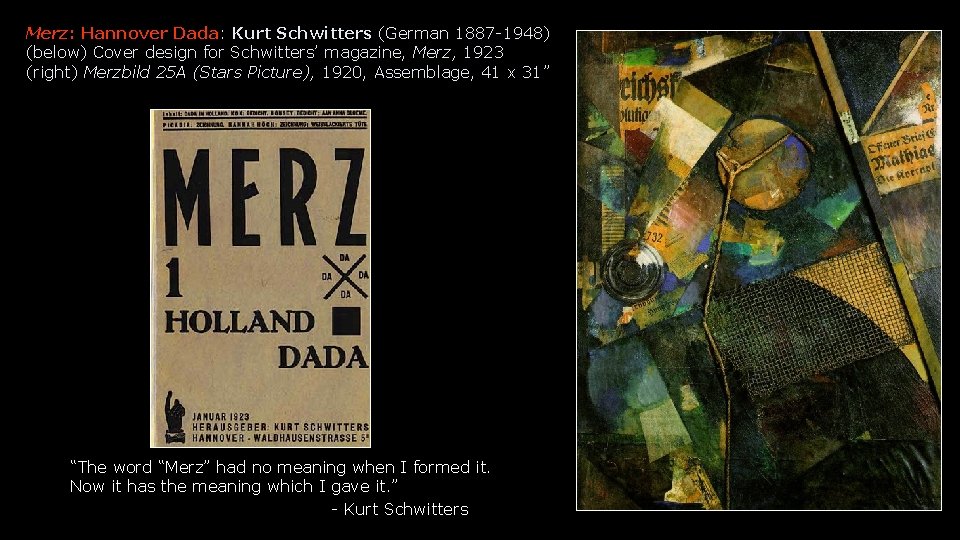 Merz: Hannover Dada: Kurt Schwitters (German 1887 -1948) (below) Cover design for Schwitters’ magazine,