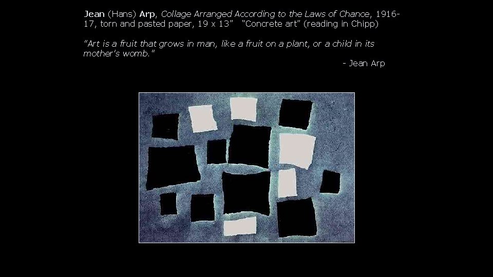 Jean (Hans) Arp, Collage Arranged According to the Laws of Chance, 191617, torn and