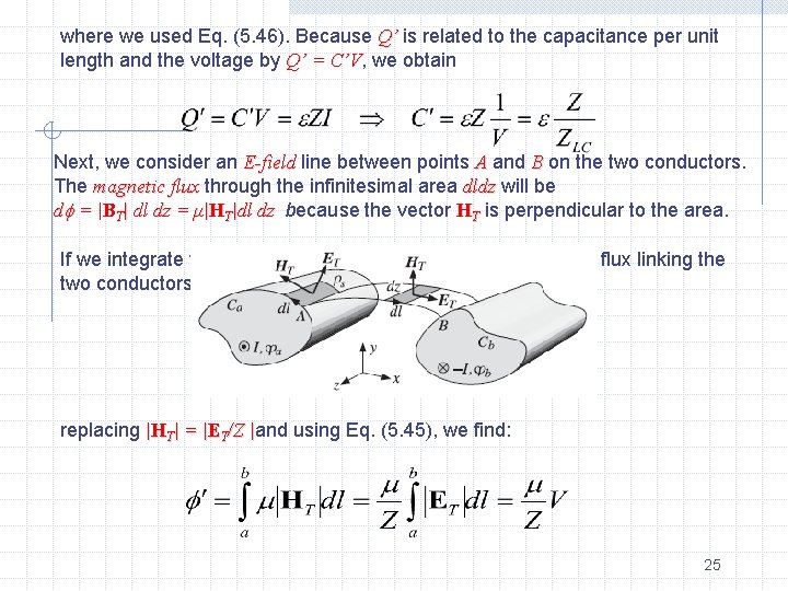 where we used Eq. (5. 46). Because Q’ is related to the capacitance per