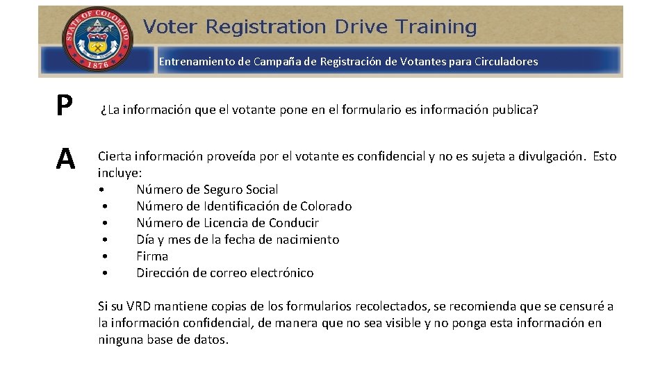 Entrenamiento de Campaña de Registración de Votantes para Circuladores P A ¿La información que