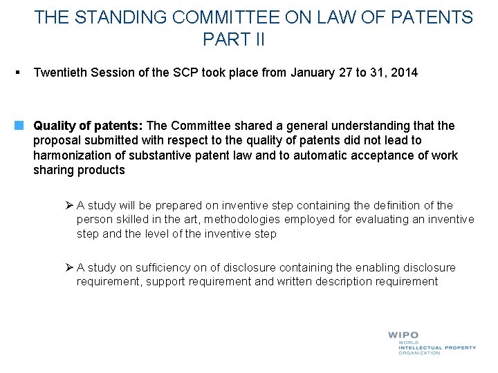 THE STANDING COMMITTEE ON LAW OF PATENTS PART II § Twentieth Session of the