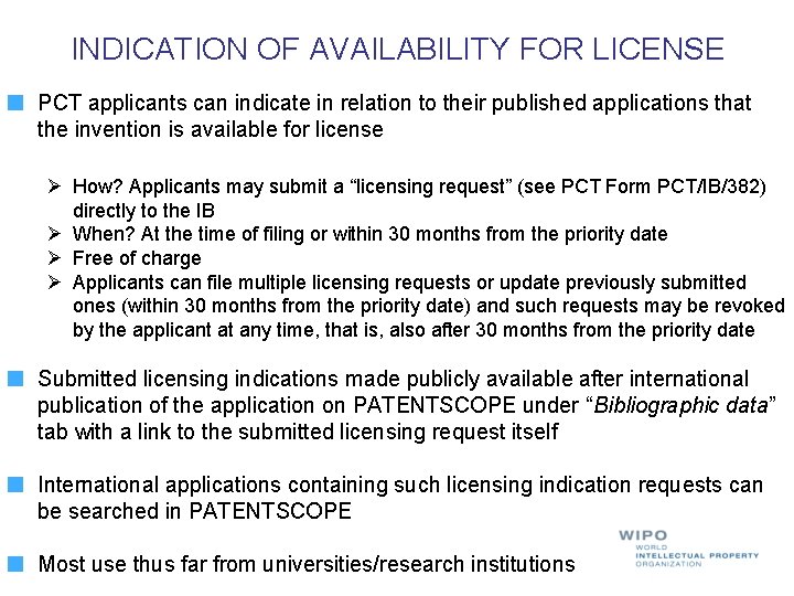 INDICATION OF AVAILABILITY FOR LICENSE PCT applicants can indicate in relation to their published