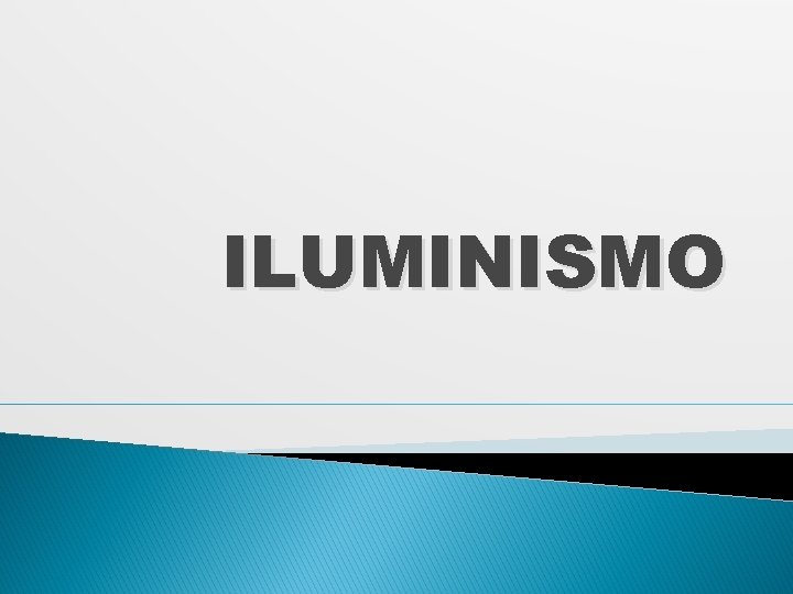 ILUMINISMO 