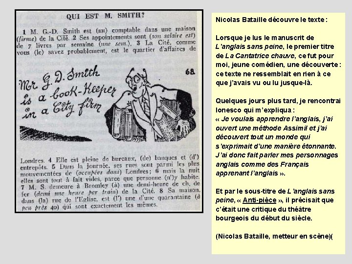 Nicolas Bataille découvre le texte : Lorsque je lus le manuscrit de L’anglais sans