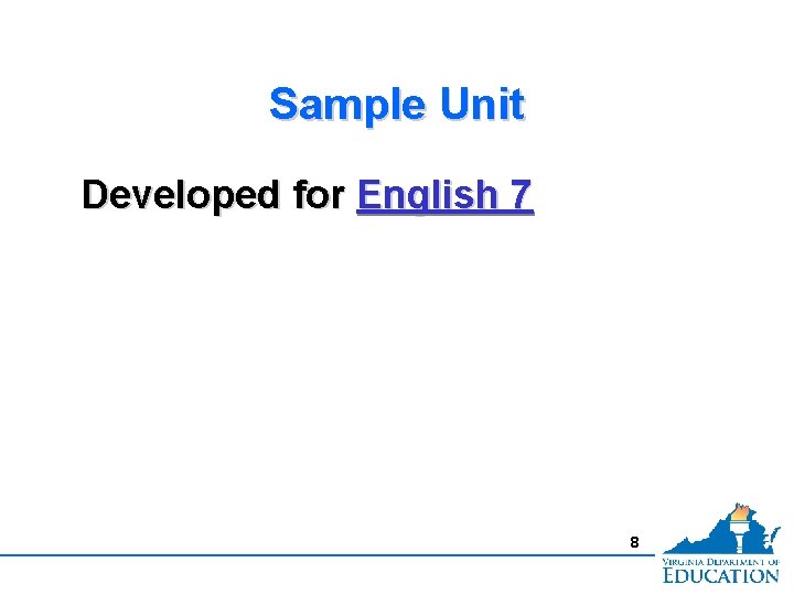 Sample Unit Developed for English 7 8 