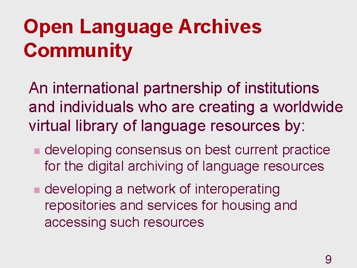 An Overview of OLAC The Open Language Archives