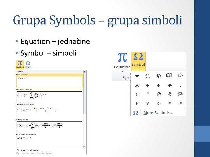 Grupa Symbols – grupa simboli • Equation – jednačine • Symbol – simboli 