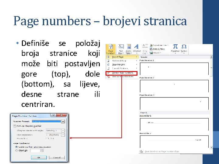 Page numbers – brojevi stranica • Definiše se položaj broja stranice koji može biti