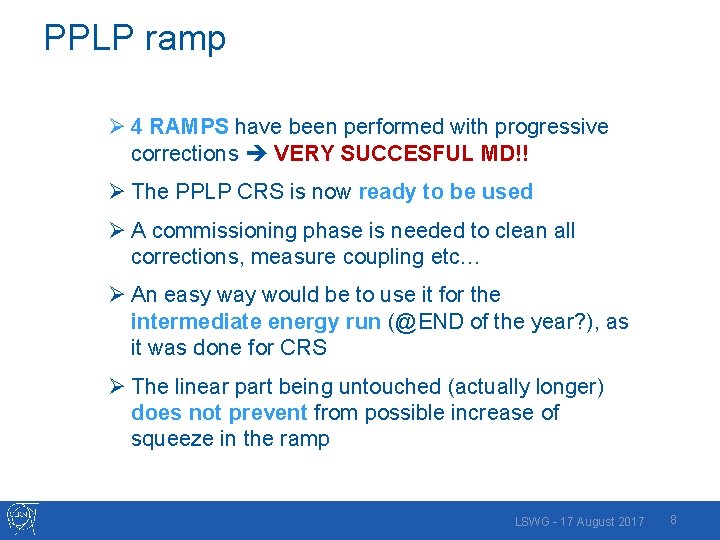 PPLP ramp Ø 4 RAMPS have been performed with progressive corrections VERY SUCCESFUL MD!!