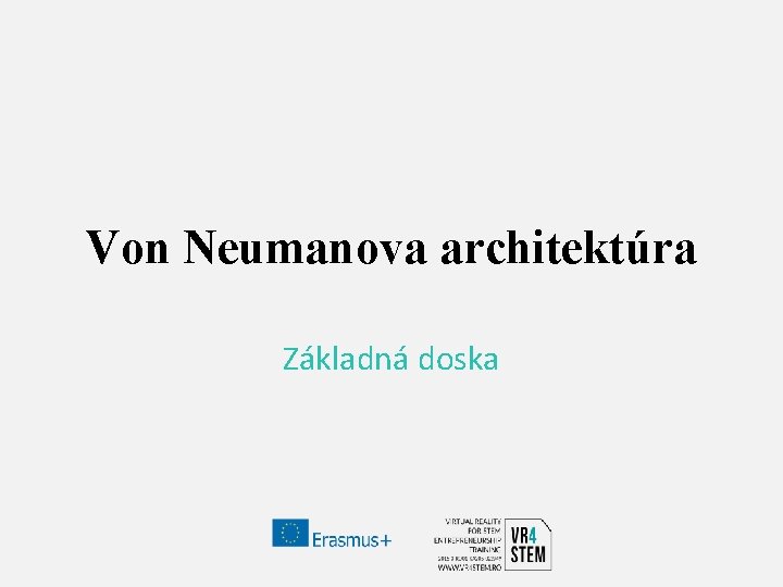 Von Neumanova architektúra Základná doska 