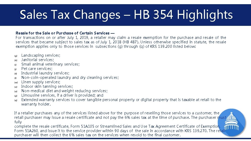 Sales Tax Changes – HB 354 Highlights Resale for the Sale or Purchase of Sales Tax Changes – HB 354 Highlights Resale for the Sale or Purchase of