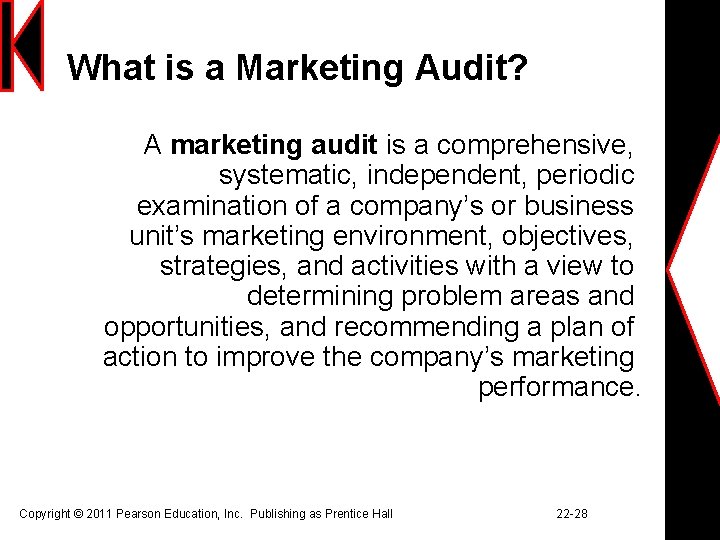 What is a Marketing Audit? A marketing audit is a comprehensive, systematic, independent, periodic