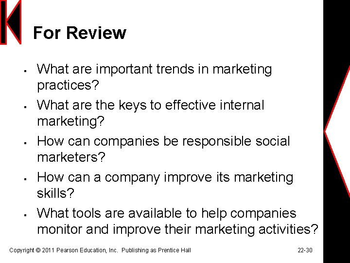 For Review § § § What are important trends in marketing practices? What are