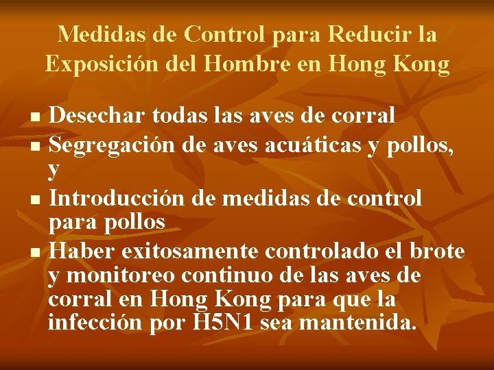 Medidas de Control para Reducir la Exposición del Hombre en Hong Kong Desechar todas