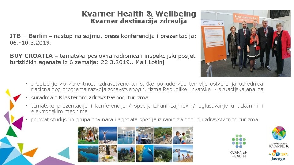 Kvarner Health & Wellbeing Kvarner destinacija zdravlja ITB – Berlin – nastup na sajmu,