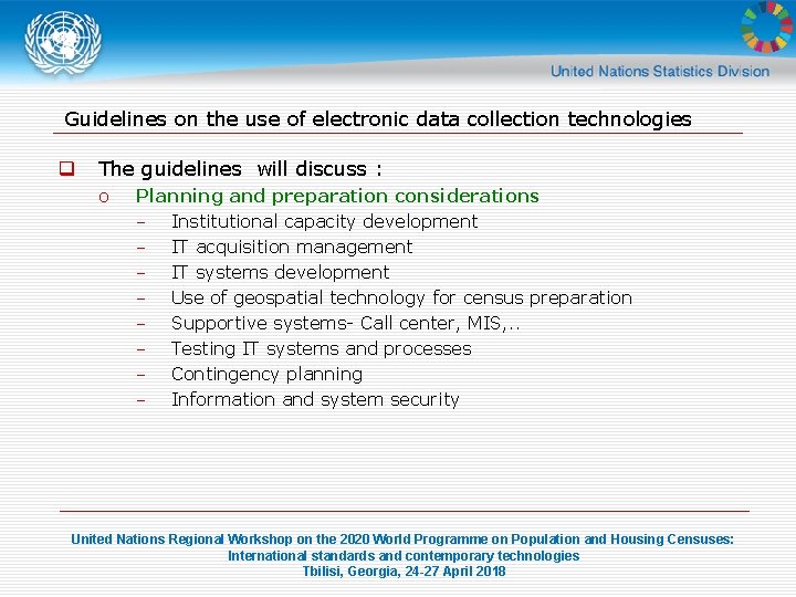 Guidelines on the use of electronic data collection technologies q The guidelines will discuss