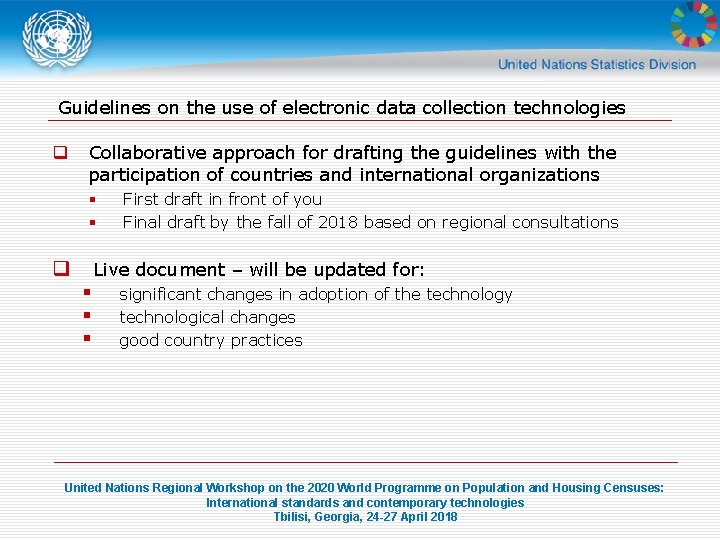 Guidelines on the use of electronic data collection technologies q Collaborative approach for drafting