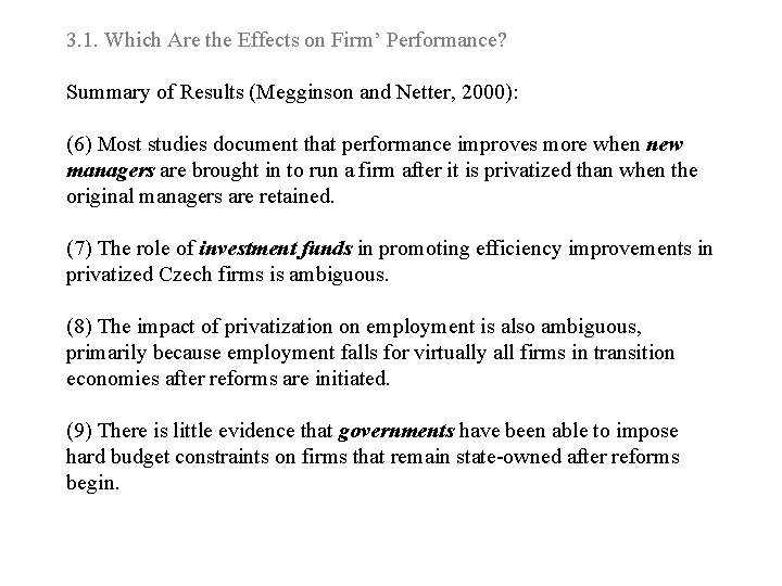 3. 1. Which Are the Effects on Firm’ Performance? Summary of Results (Megginson and