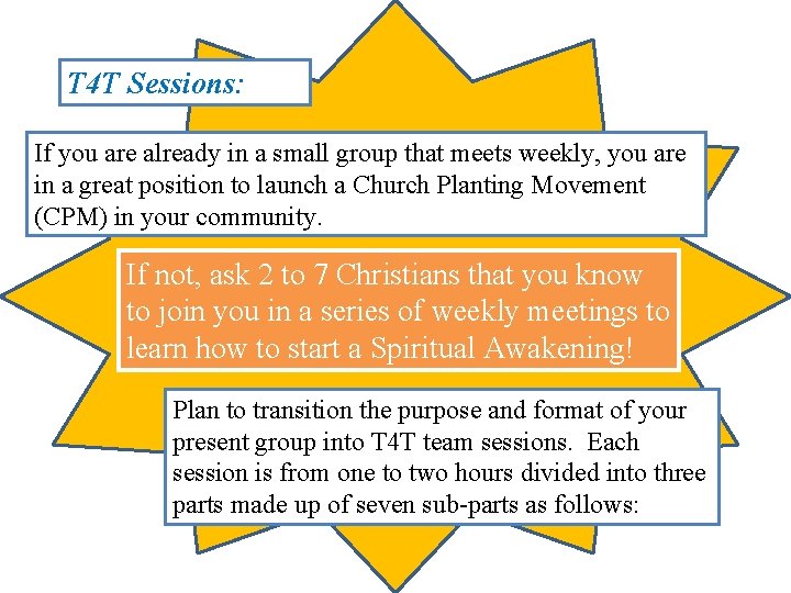 T 4 T Sessions: If you are already in a small group that meets