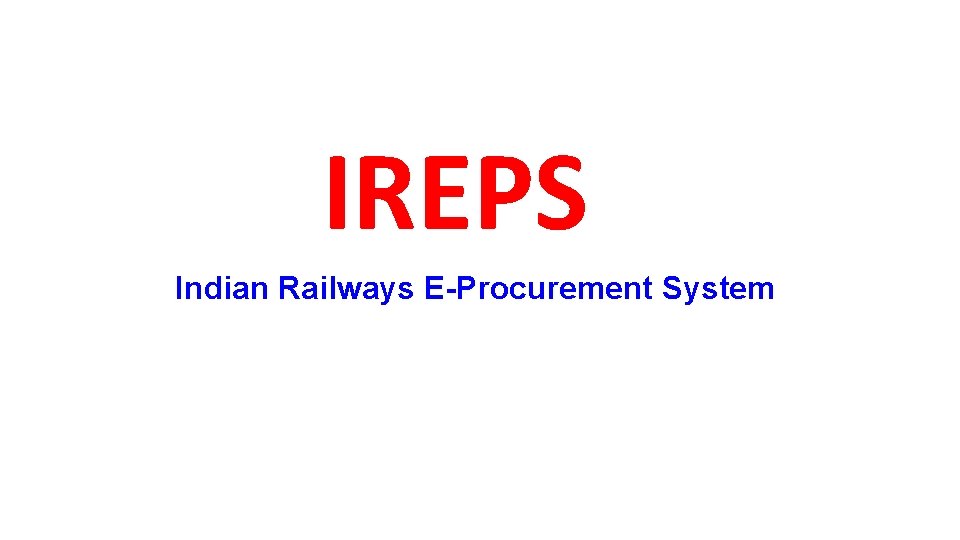 IREPS Indian Railways E-Procurement System 