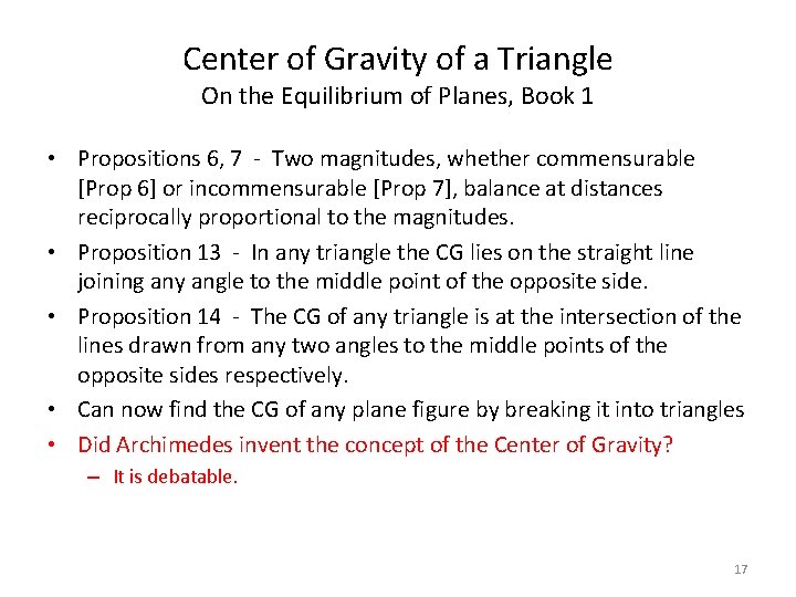 Center of Gravity of a Triangle On the Equilibrium of Planes, Book 1 •