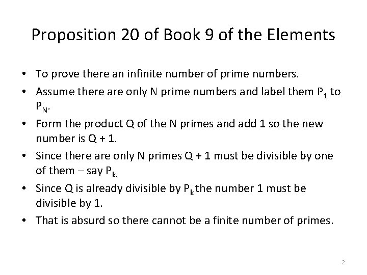 Proposition 20 of Book 9 of the Elements • To prove there an infinite