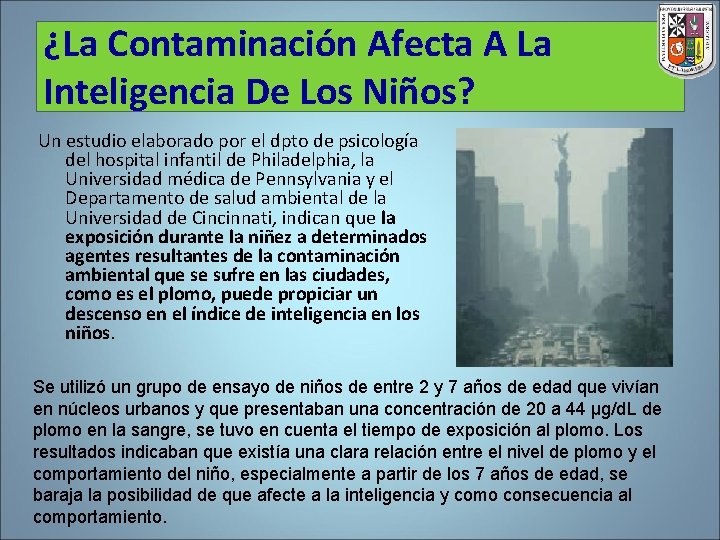 ¿La Contaminación Afecta A La Inteligencia De Los Niños? Un estudio elaborado por el