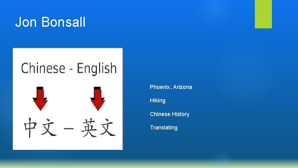 Jon Bonsall Phoenix, Arizona Hiking Chinese History Translating 