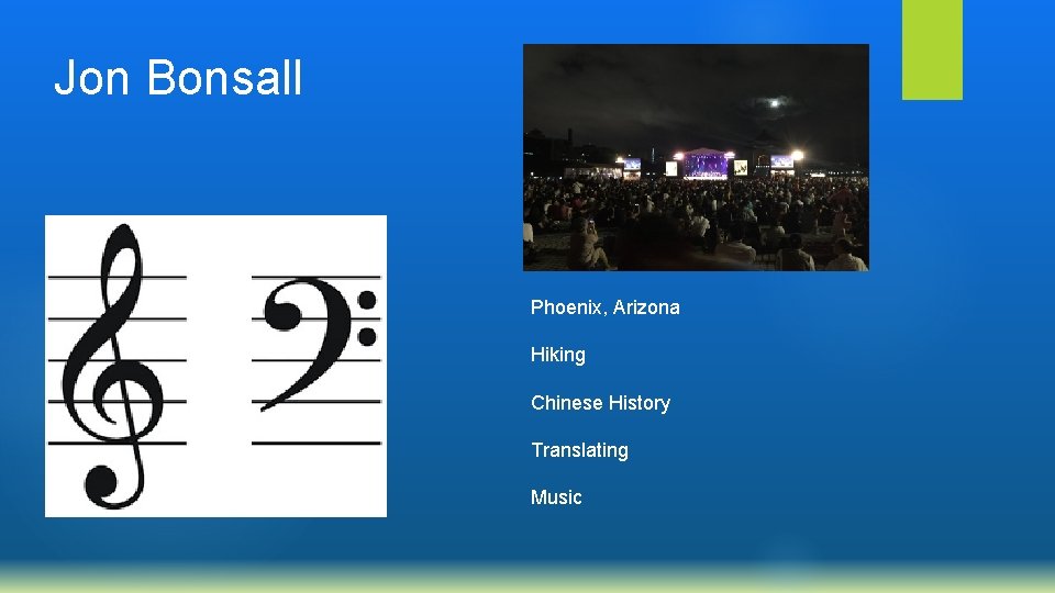 Jon Bonsall Phoenix, Arizona Hiking Chinese History Translating Music 