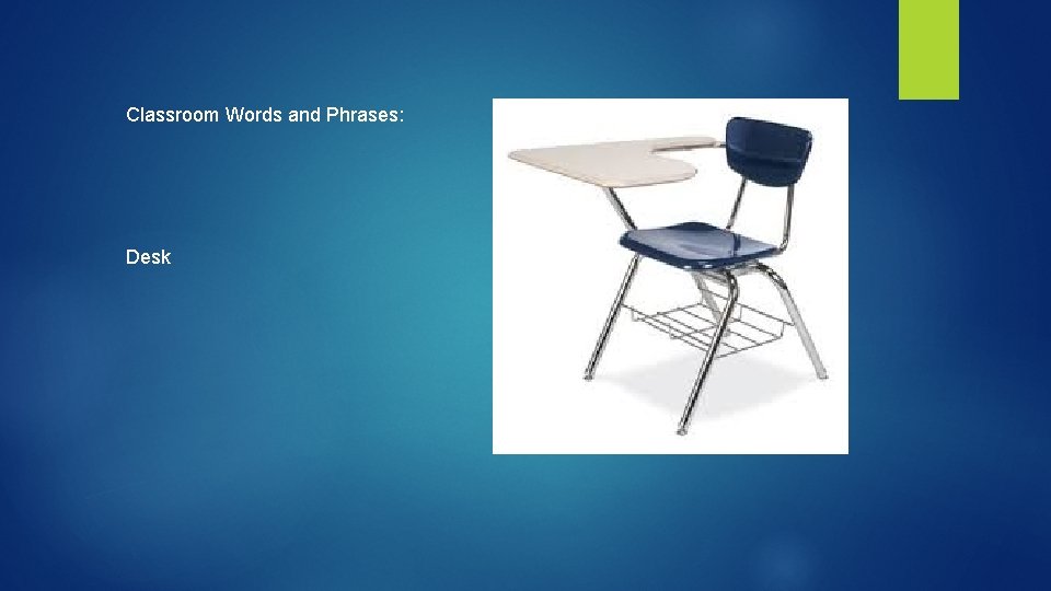 Classroom Words and Phrases: Desk 