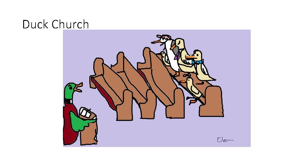 Duck Church Duck Church