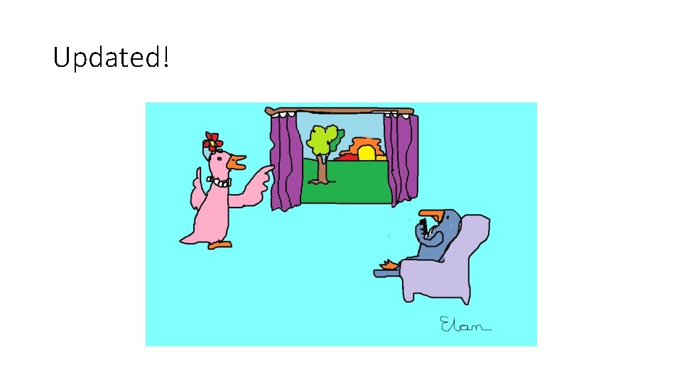 Updated! Updated!