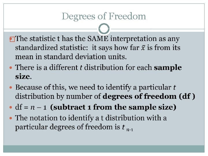 Degrees of Freedom � 