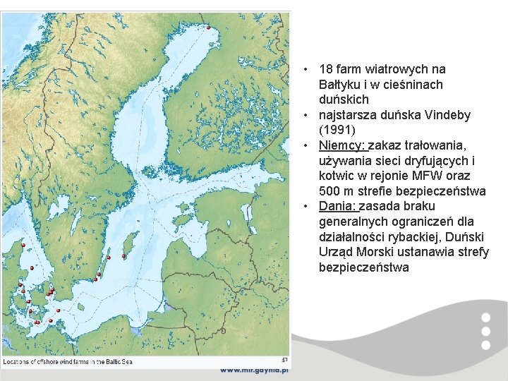  • 18 farm wiatrowych na Bałtyku i w cieśninach duńskich • najstarsza duńska