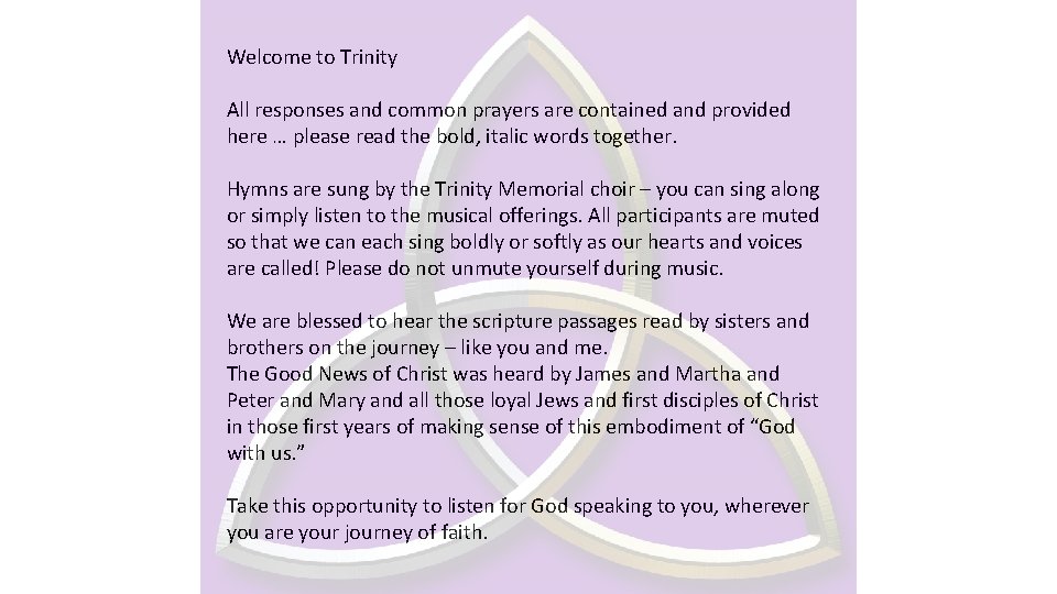 Welcome to Trinity All responses and common prayers are contained and provided here …