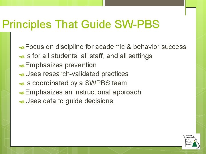 Pbs Principles PBIS Overview Cedar Hill Elementary Purposes of Presentation