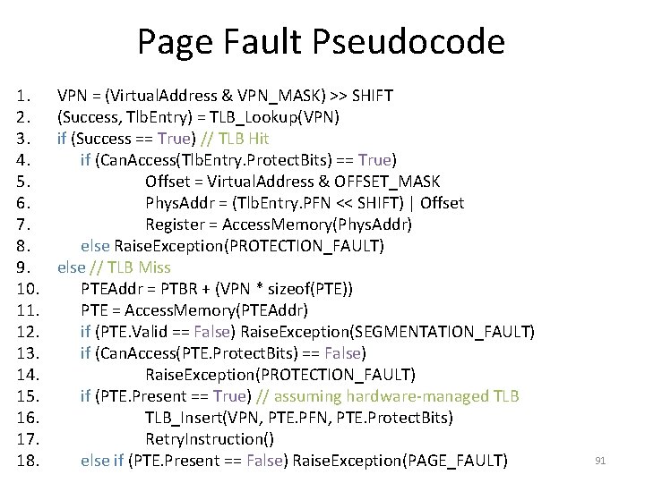 Page Fault Pseudocode 1. 2. 3. 4. 5. 6. 7. 8. 9. 10. 11.