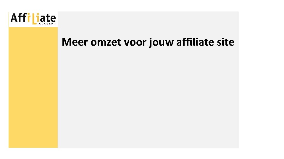 Meer omzet voor jouw affiliate site 